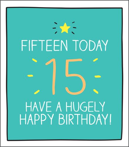 Happy Jackson - 15 Today - Hugely Happy Birthday